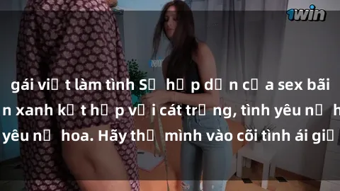 gái việt làm tình Sự hấp dẫn của sex bãi biển: Khi sóng biển xanh kết hợp với cát trắng, tình yêu nở hoa. Hãy thả mình vào cõi tình ái giữa sóng biển!