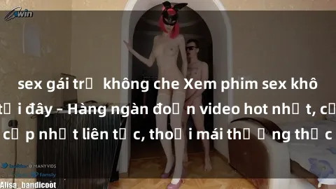 sex gái trẻ không che Xem phim sex không che miễn phí tại đây – Hàng ngàn đoạn video hot nhất, cập nhật liên tục, thoải mái thưởng thức mà không tốn kém.